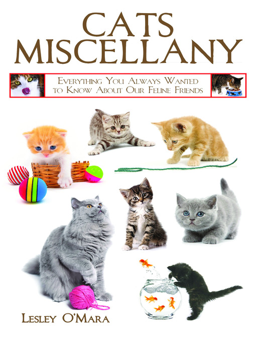 Title details for Cats Miscellany by Lesley O'Mara - Available